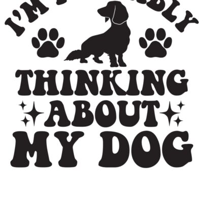 Im probably thinking about my dog Thumbnail