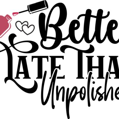 Better Late Than Unpolished 1 Thumbnail