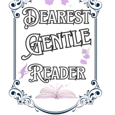 Dearest Gentle Reader Thumbnail