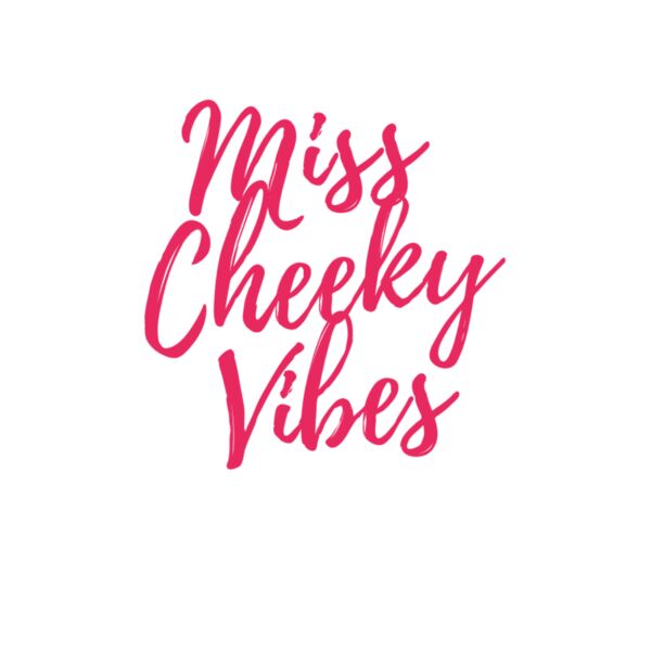 Miss Cheeky Vibes 😘✨ Thumbnail